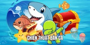 Chiến Thuật Bắn Cá